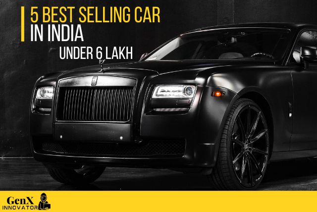 Read more about the article 5 Best Selling Car In India Under 6 Lakh